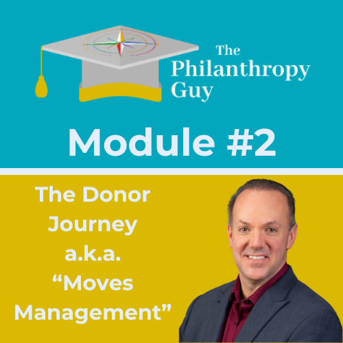 Course Module #2: The Donor Journey (Moves Management)